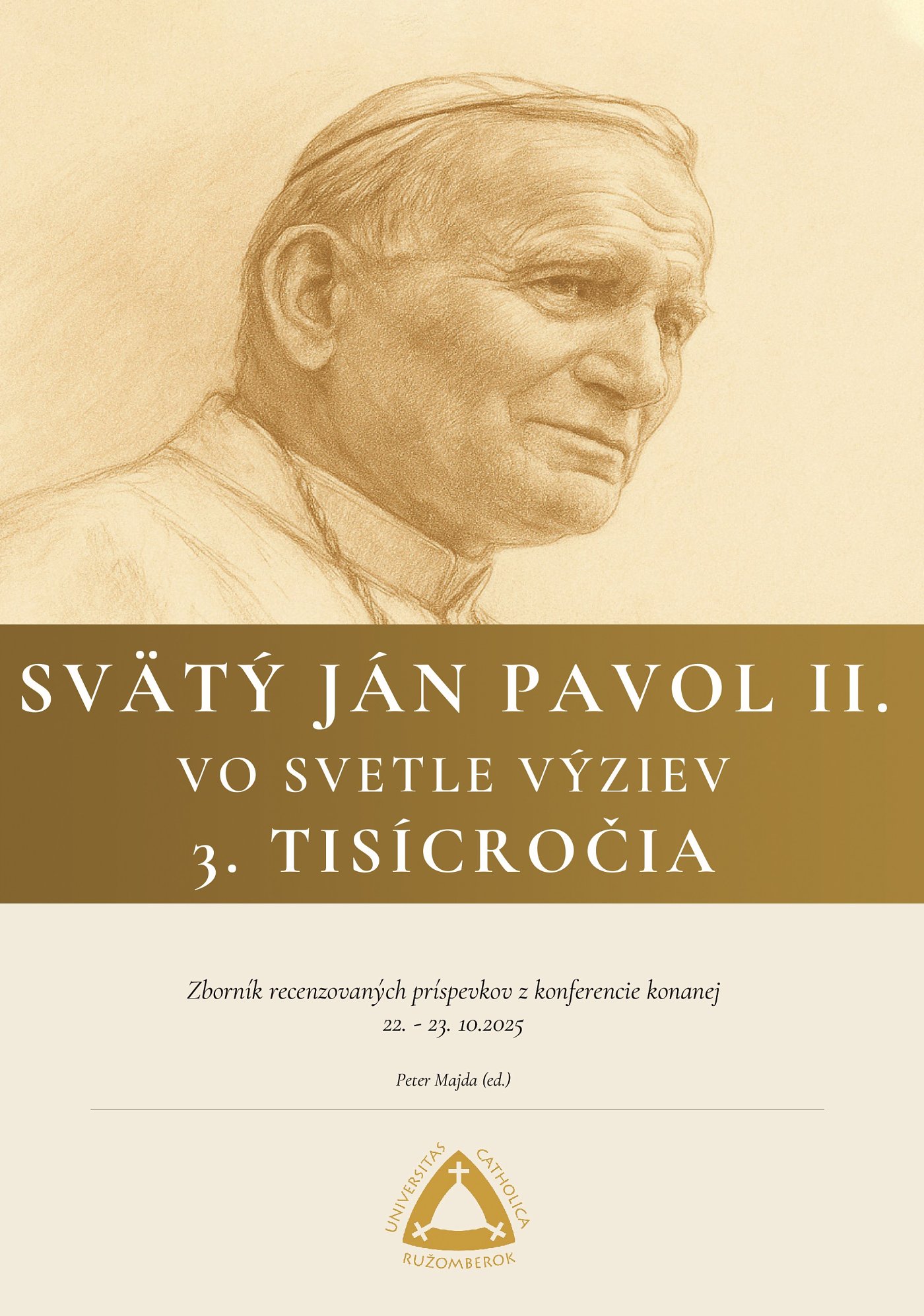 Svätý Ján Pavol II. vo svetle výziev 3. tisícročia