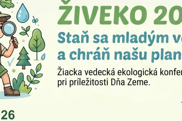 ŽIVEKO 2026 - žiacka vedecká ekologická konferencia