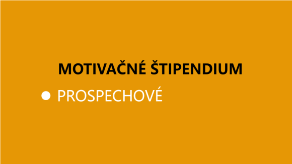 Prospechové štipendiá pre študentov 1.ročníka I. a II. stupňa pre AR 2025/2026