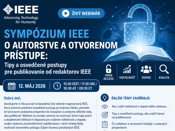 Sympózium IEEE o autorstve a otvorenom prístupe: Tipy a osvedčené postupy pre publikovanie od redaktorov IEEE