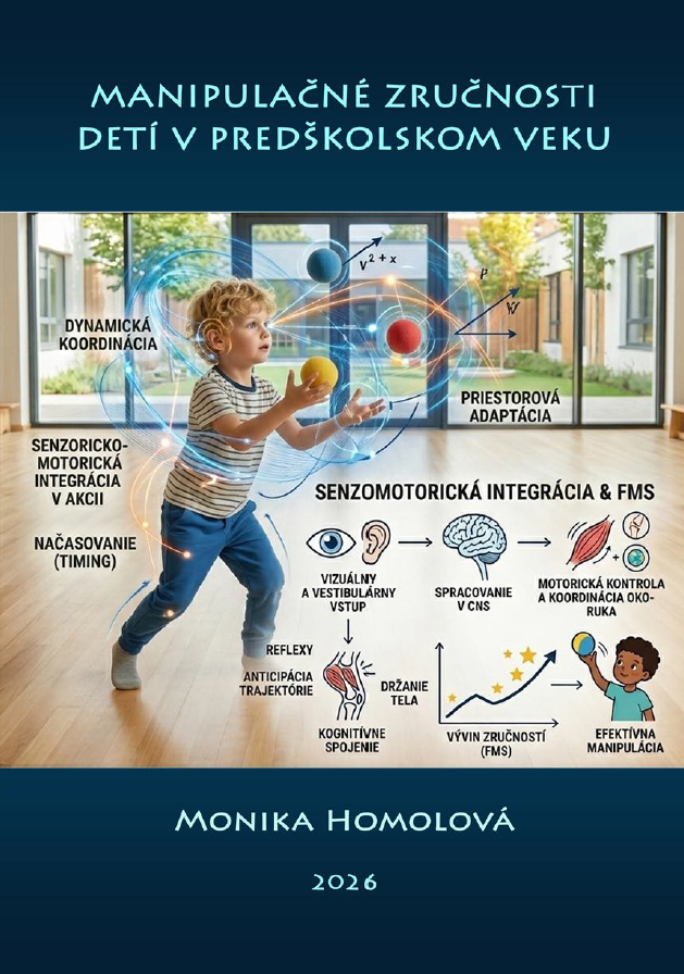 MANIPULAČNÉ ZRUČNOSTI DETÍ V PREDŠKOLSKOM VEKU