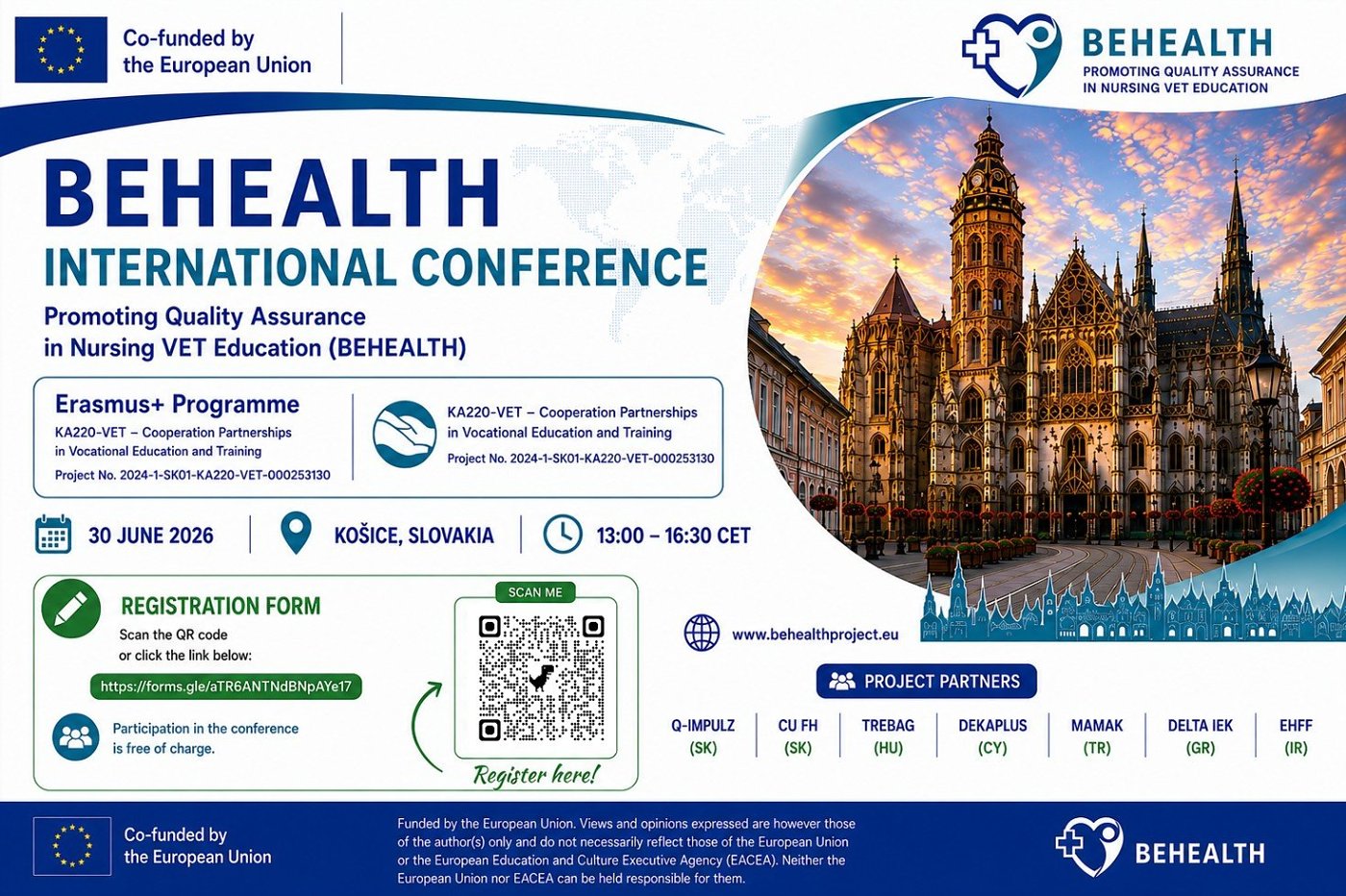 BEHEALTH International Conference in Košice, Slovakia Promoting Quality Assurance in Nursing VET Education (BEHEALTH)