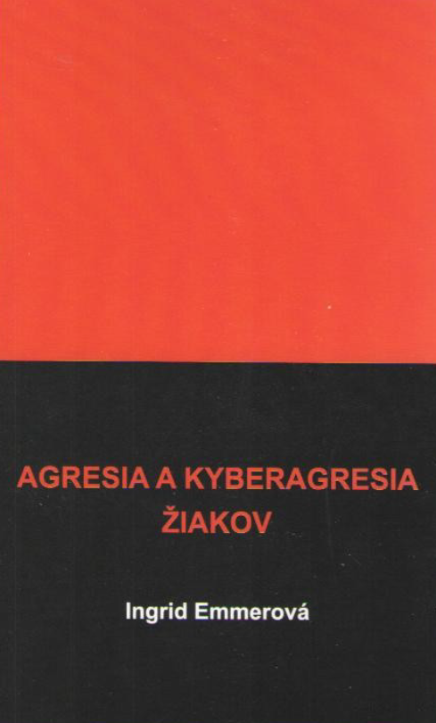 Agresia a kyberagresia žiakov