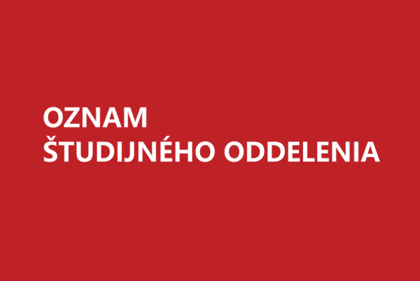 Oznam študijného oddelenia