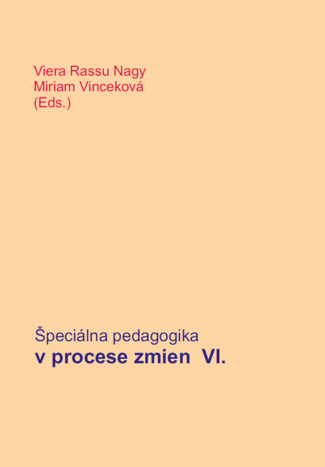 Špeciálna pedagogika v procese zmien VI.