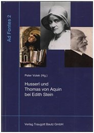 Husserl und Thomas von Aquin bei Edith Stein.