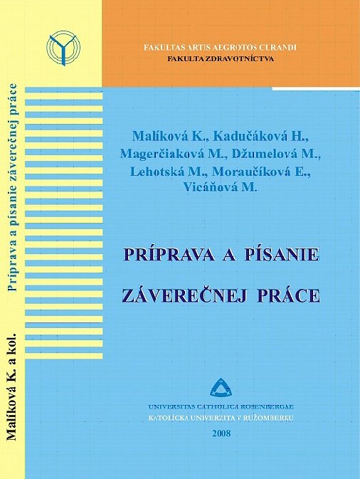 PRÍPRAVA A PÍSANIE ZÁVEREČNEJ PRÁCE